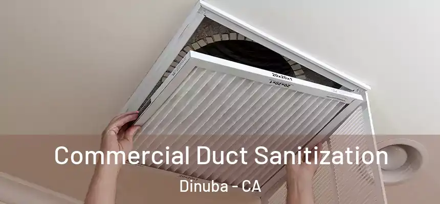  Commercial Duct Sanitization Dinuba - CA